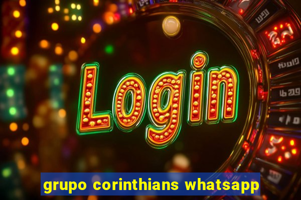 grupo corinthians whatsapp